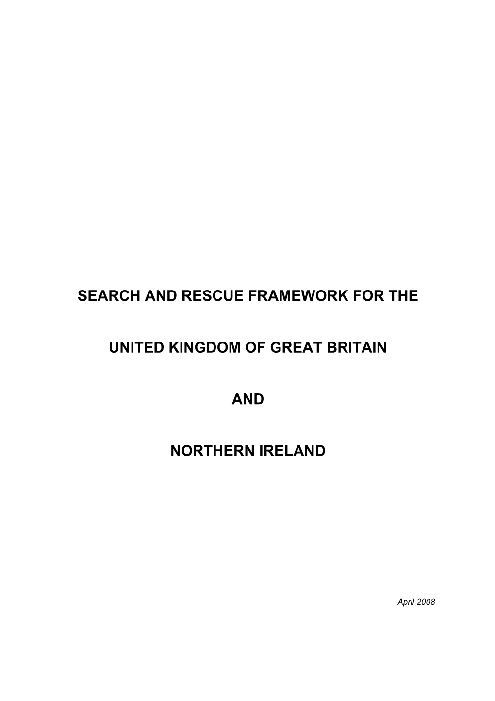 Search and Rescue Framework for the United