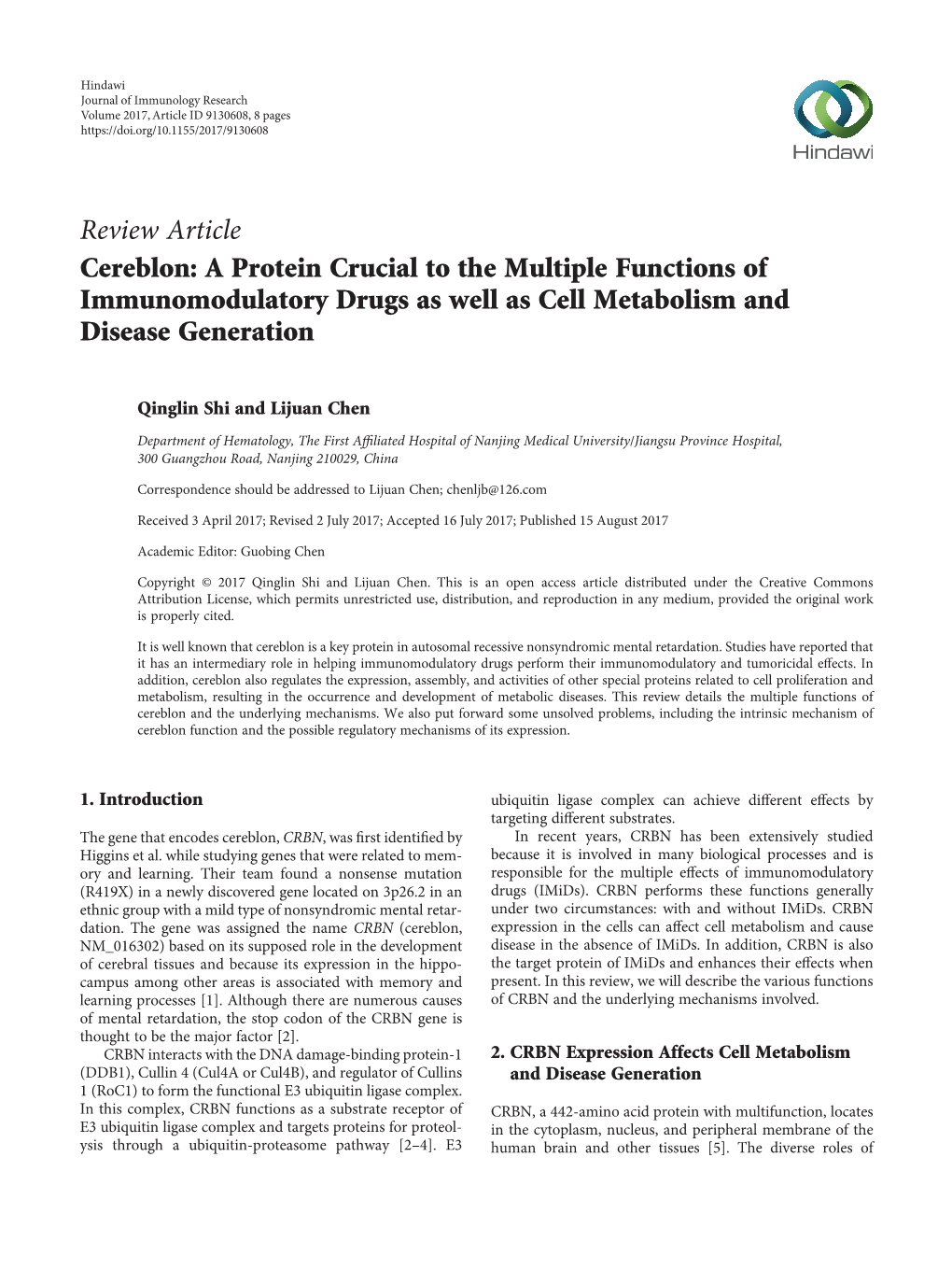 Cereblon: a Protein Crucial to the Multiple Functions of Immunomodulatory Drugs As Well As Cell Metabolism and Disease Generation