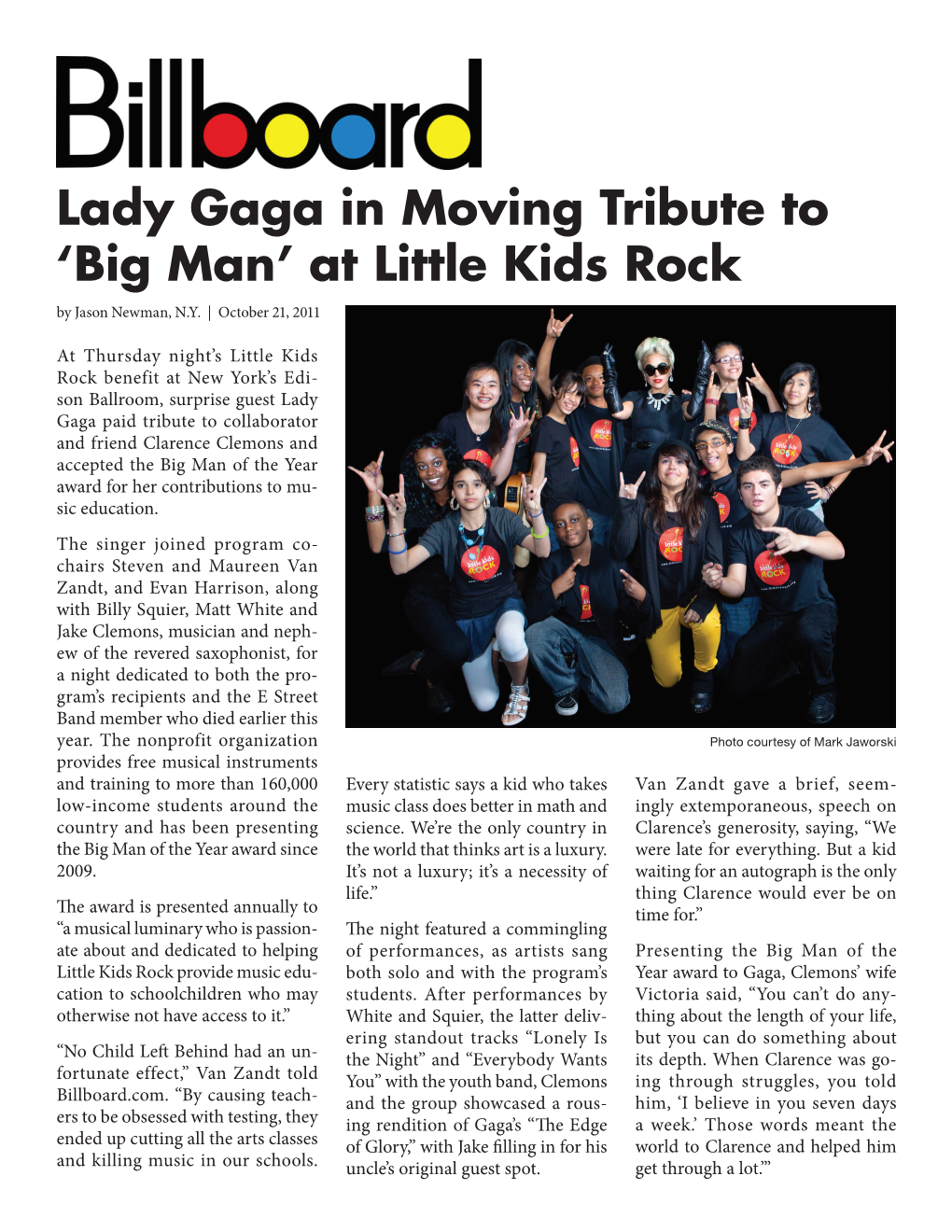 Lady Gaga in Moving Tribute to 'Big Man' at Little Kids Rock