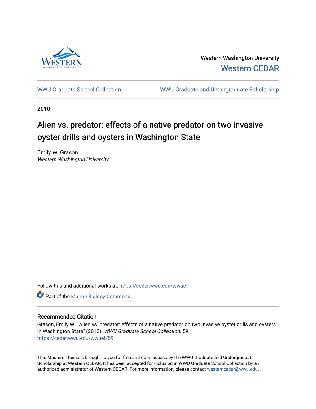 Effects of a Native Predator on Two Invasive Oyster Drills and Oysters in Washington State