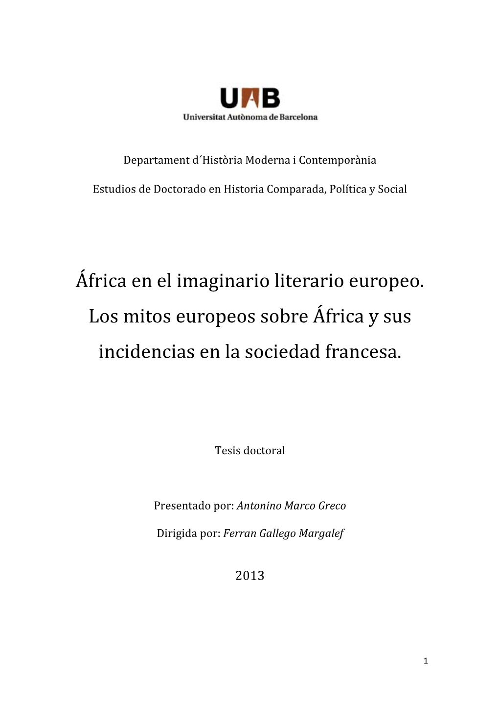 África En El Imaginario Literario Europeo. Los Mitos Europeos Sobre África Y Sus Incidencias En La Sociedad Francesa