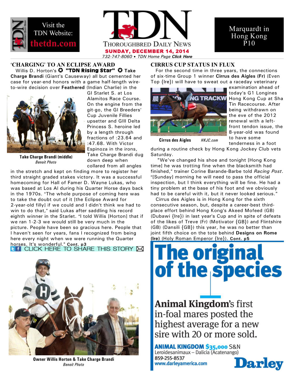 Marquardt in Hong Kong P10 SUNDAY, DECEMBER 14, 2014 732-747-8060 $ TDN Home Page Click Here >CHARGING= to an ECLIPSE AWARD CIRRUS CUP STATUS in FLUX Willis D