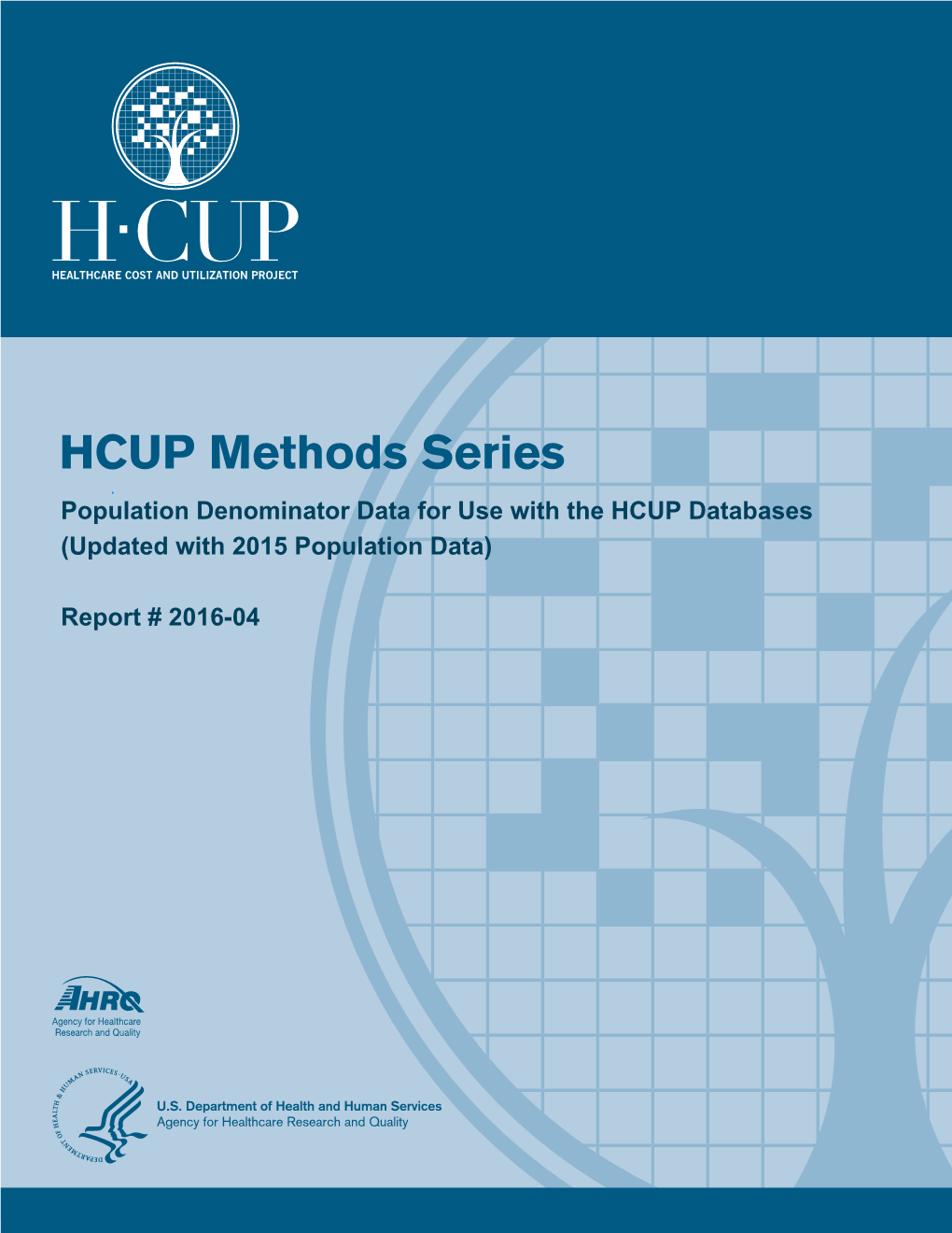 Population Denominator Data for Use with the HCUP Databases (Updated with 2015 Population Data)