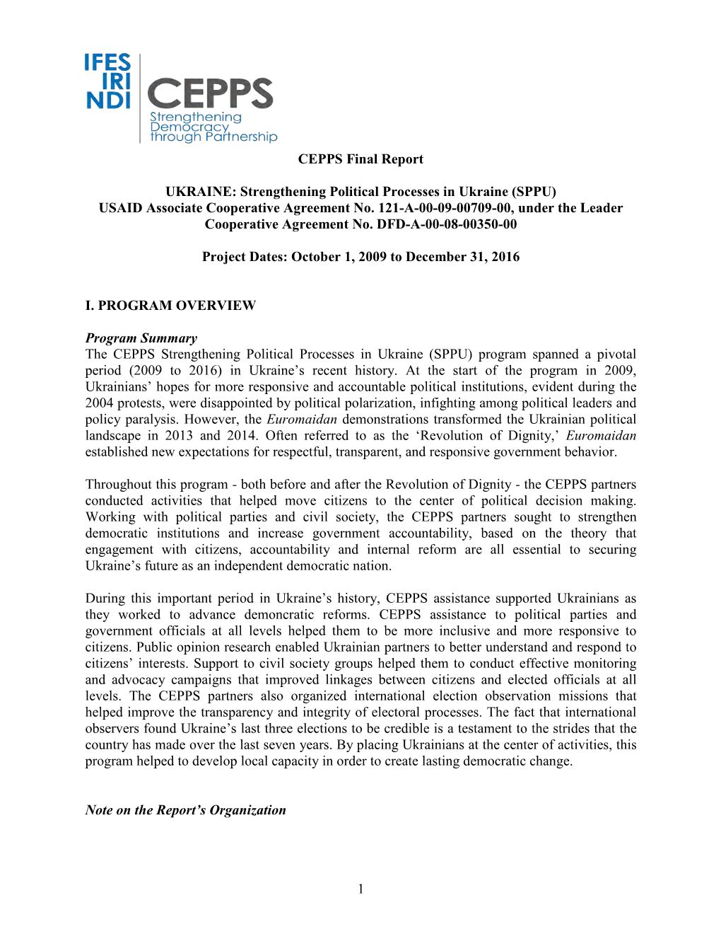 Strengthening Political Processes in Ukraine (SPPU) USAID Associate Cooperative Agreement No