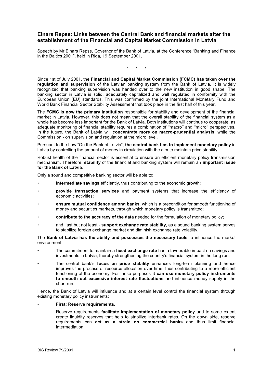 Einars Repse: Links Between the Central Bank and Financial Markets After the Establishment of the Financial and Capital Market Commission in Latvia