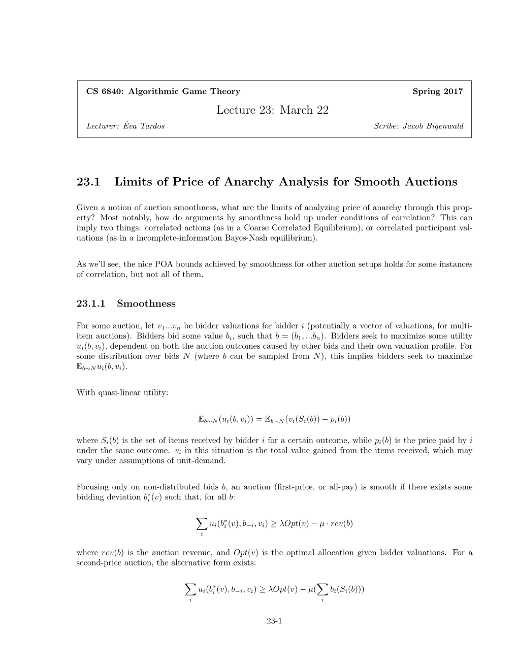 March 22 23.1 Limits of Price of Anarchy Analysis for Smooth Auctions