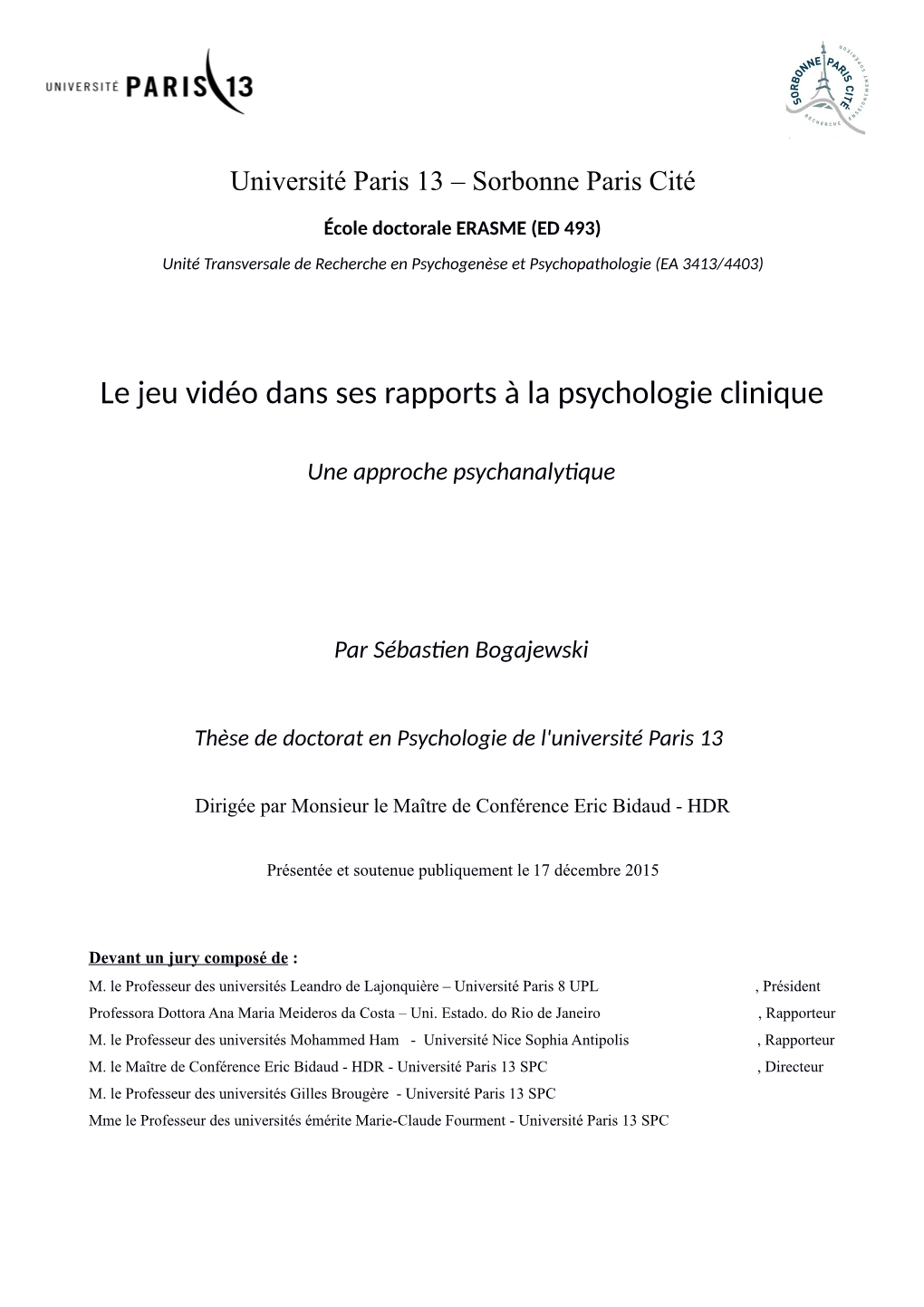 Le Jeu Vidéo Dans Ses Rapports À La Psychologie Clinique