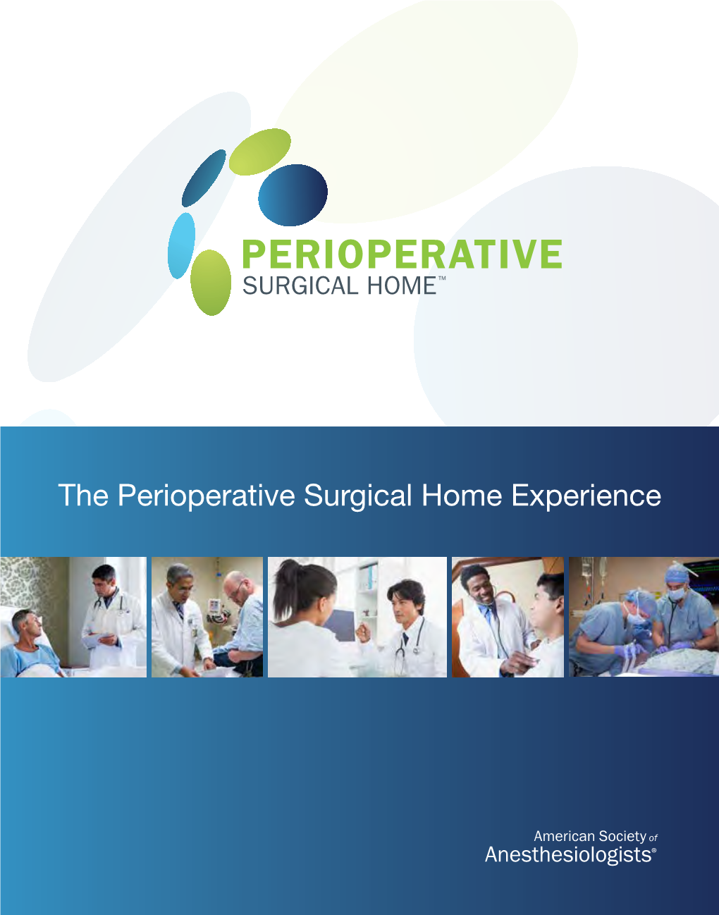 Perioperative Surgical Home Experience Table of Contents