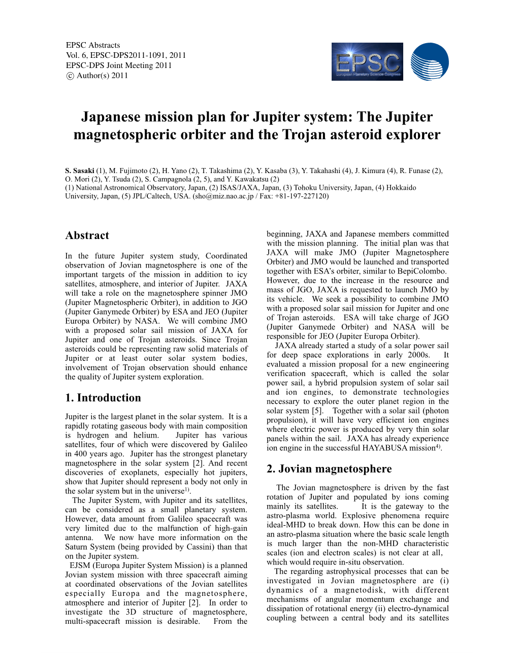 Japanese Mission Plan for Jupiter System: the Jupiter Magnetospheric Orbiter and the Trojan Asteroid Explorer