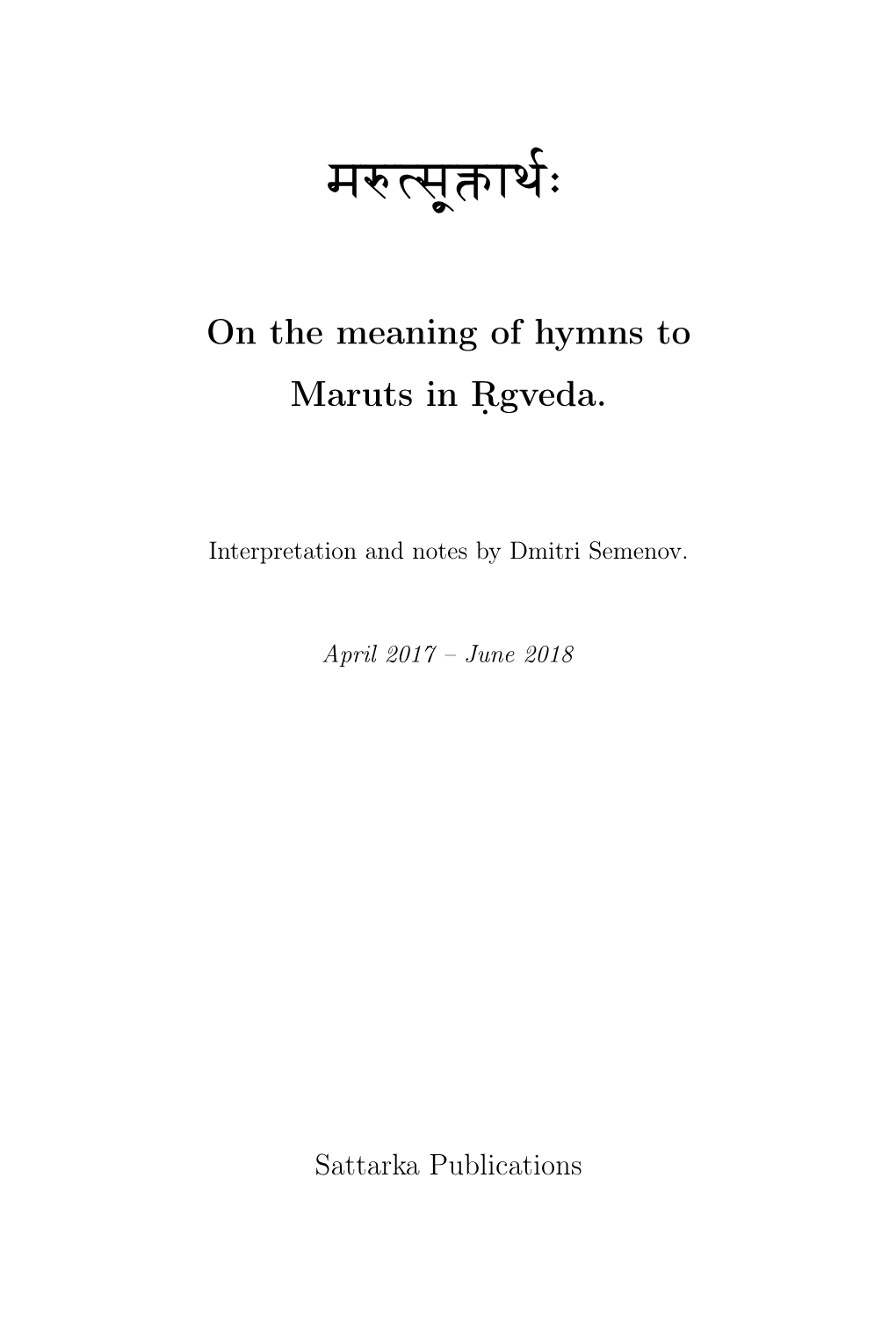 On the Meaning of Hymns to Maruts in R.Gveda