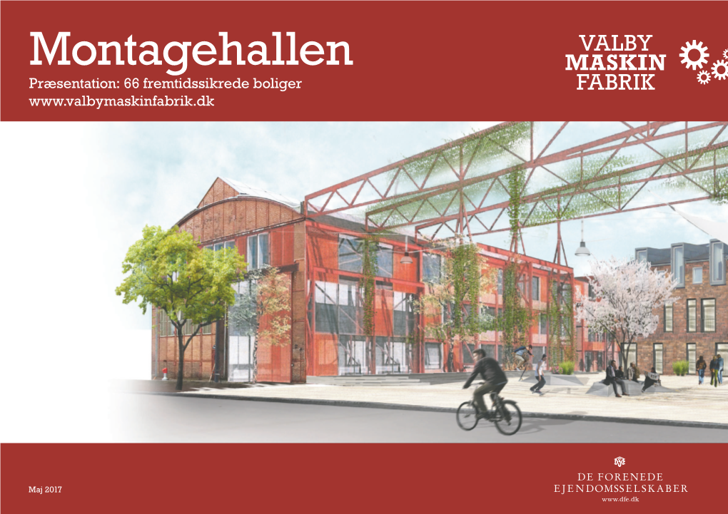 Montagehallen MASKIN Præsentation: 66 Fremtidssikrede Boliger FABRIK