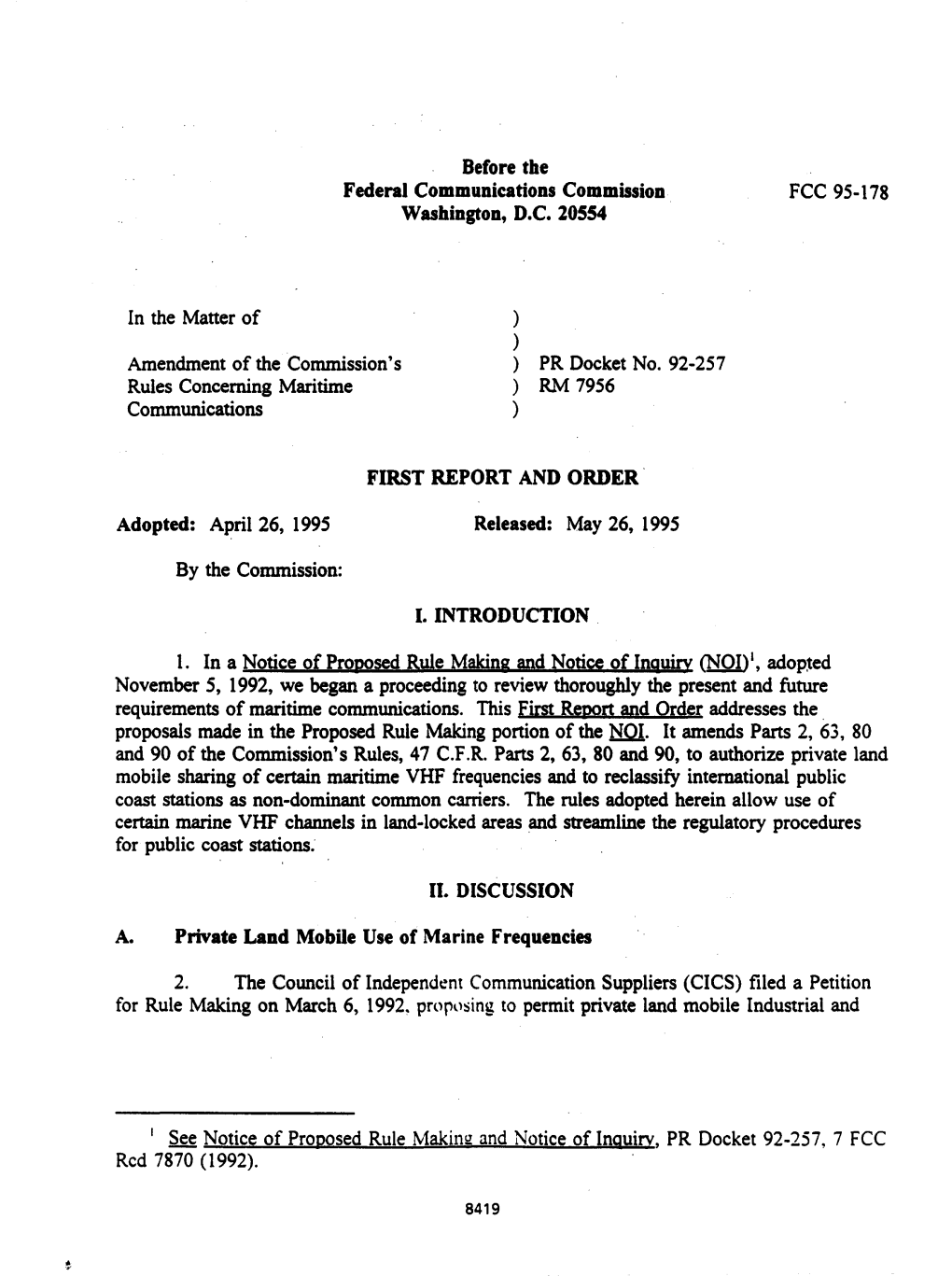 Before the Federal Communications Commission FCC 95-178 Washington, D.C. 20554 in the Matter of ) ) Amendment of the Commission'