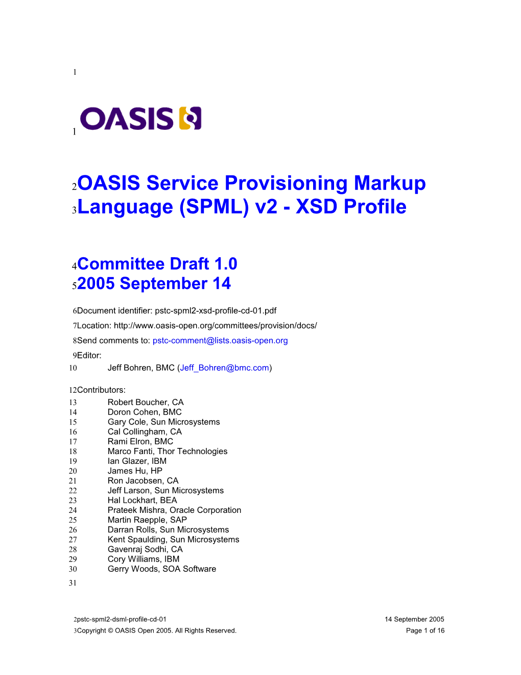 OASIS Service Provisioning Markup Language (SPML) V2 - XSD Profile