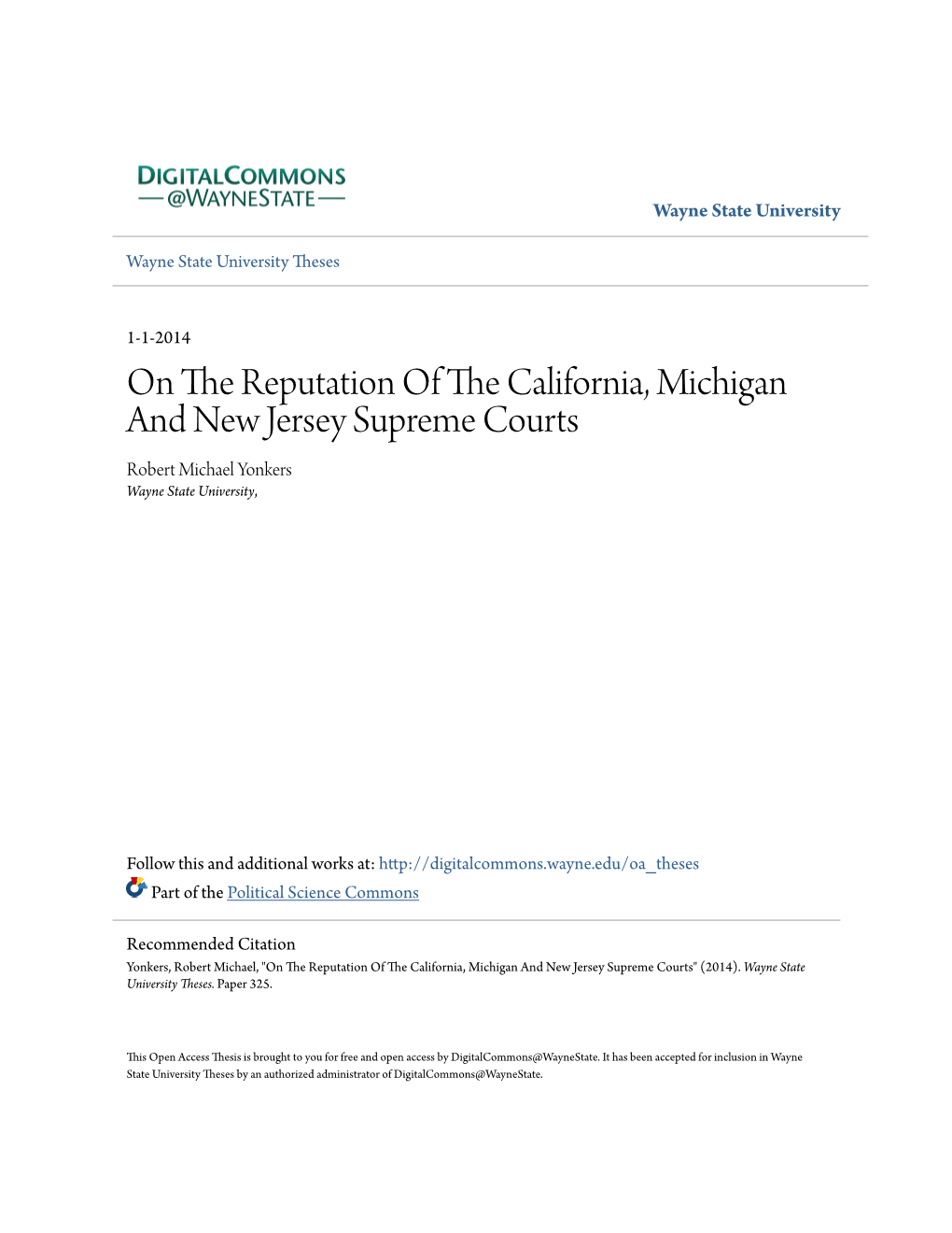 On the Reputation of the California, Michigan and New Jersey Supreme Courts