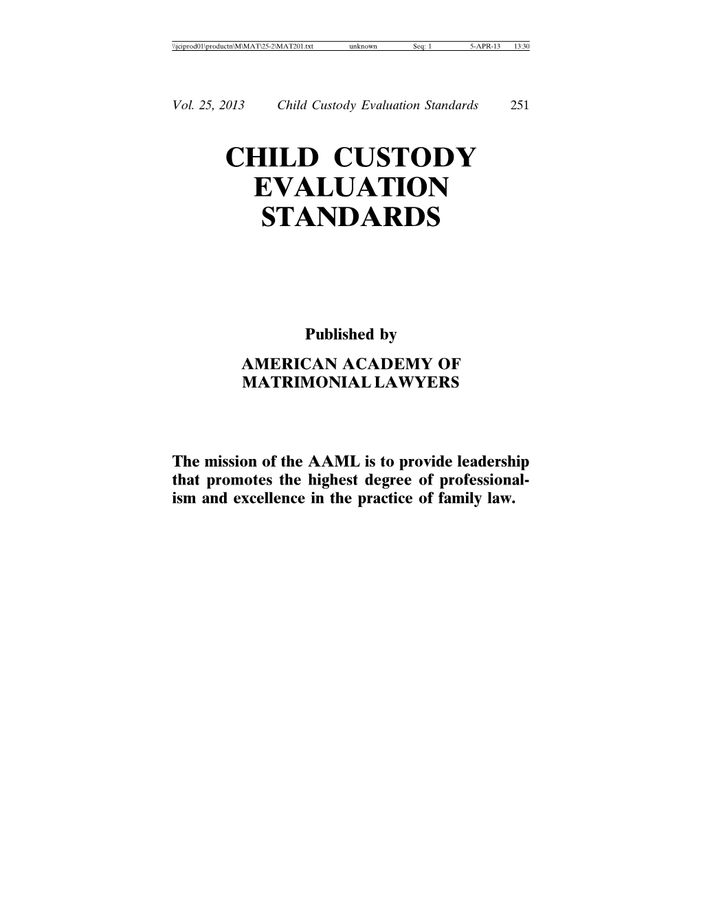 Child Custody Evaluation Standards 251