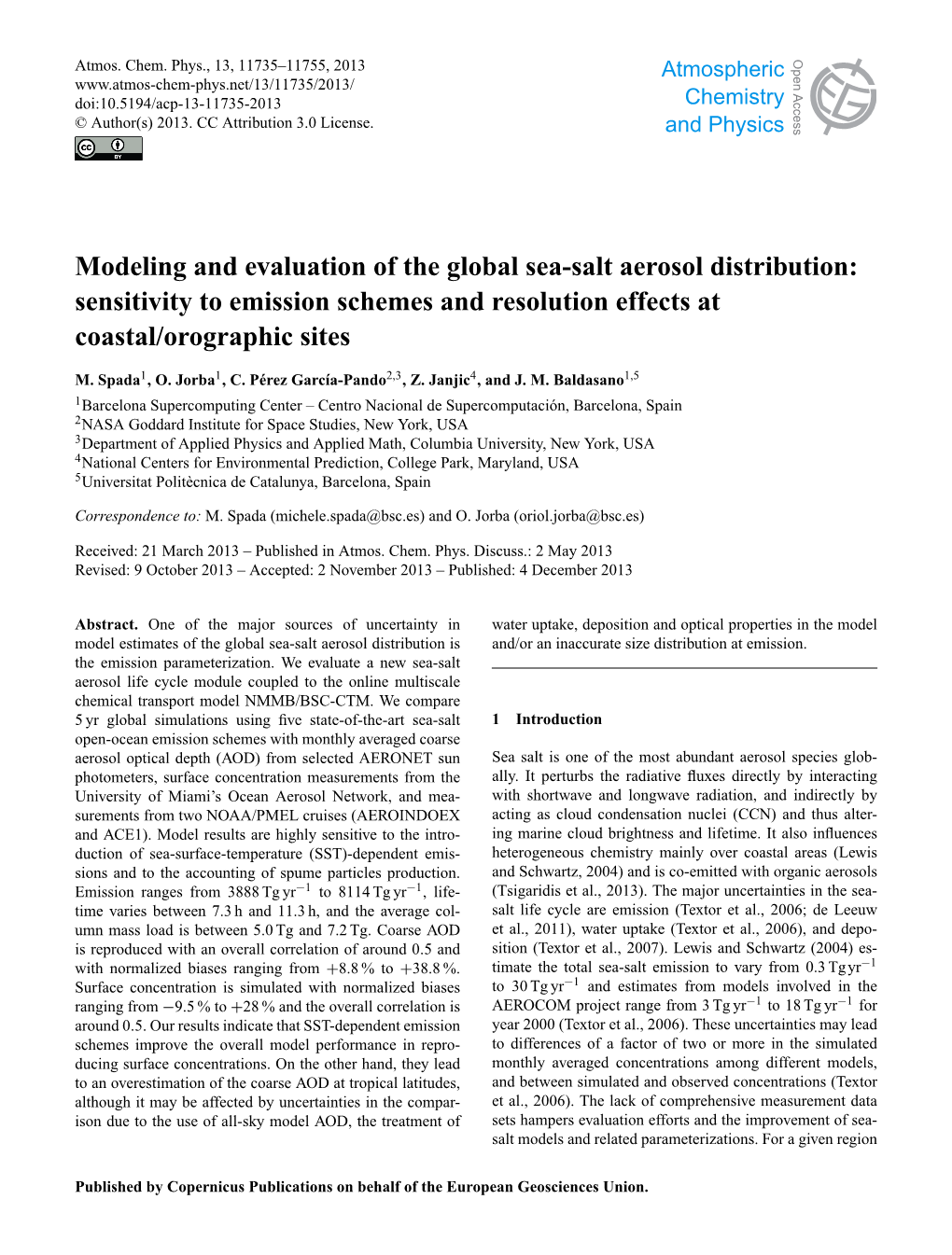 Modeling and Evaluation of the Global Sea-Salt Aerosol Distribution: Sensitivity to Emission Schemes and Resolution Effects at Coastal/Orographic Sites