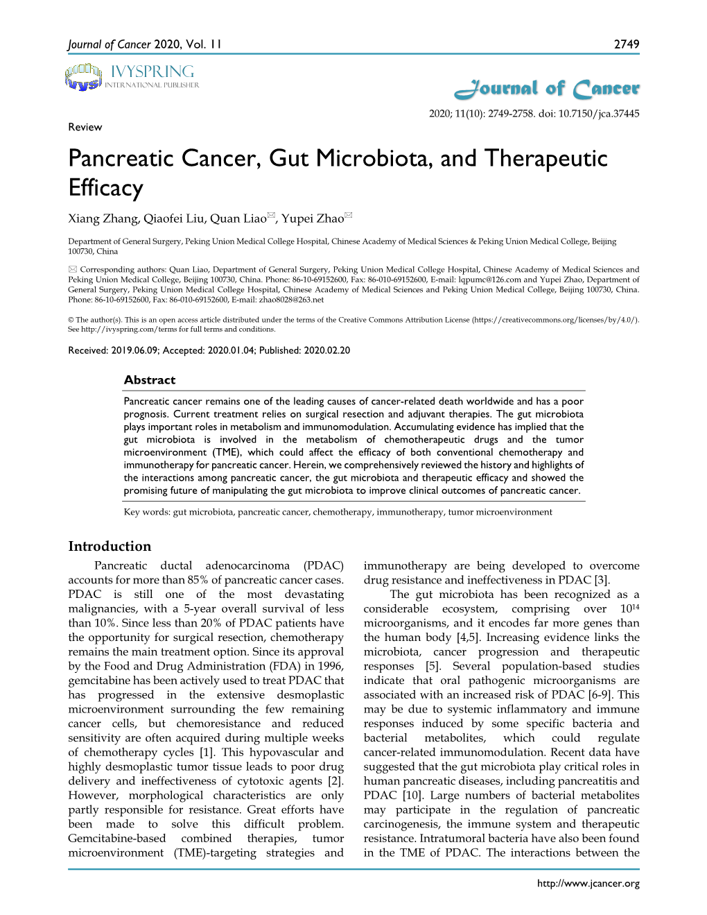 Pancreatic Cancer, Gut Microbiota, and Therapeutic Efficacy Xiang Zhang, Qiaofei Liu, Quan Liao, Yupei Zhao