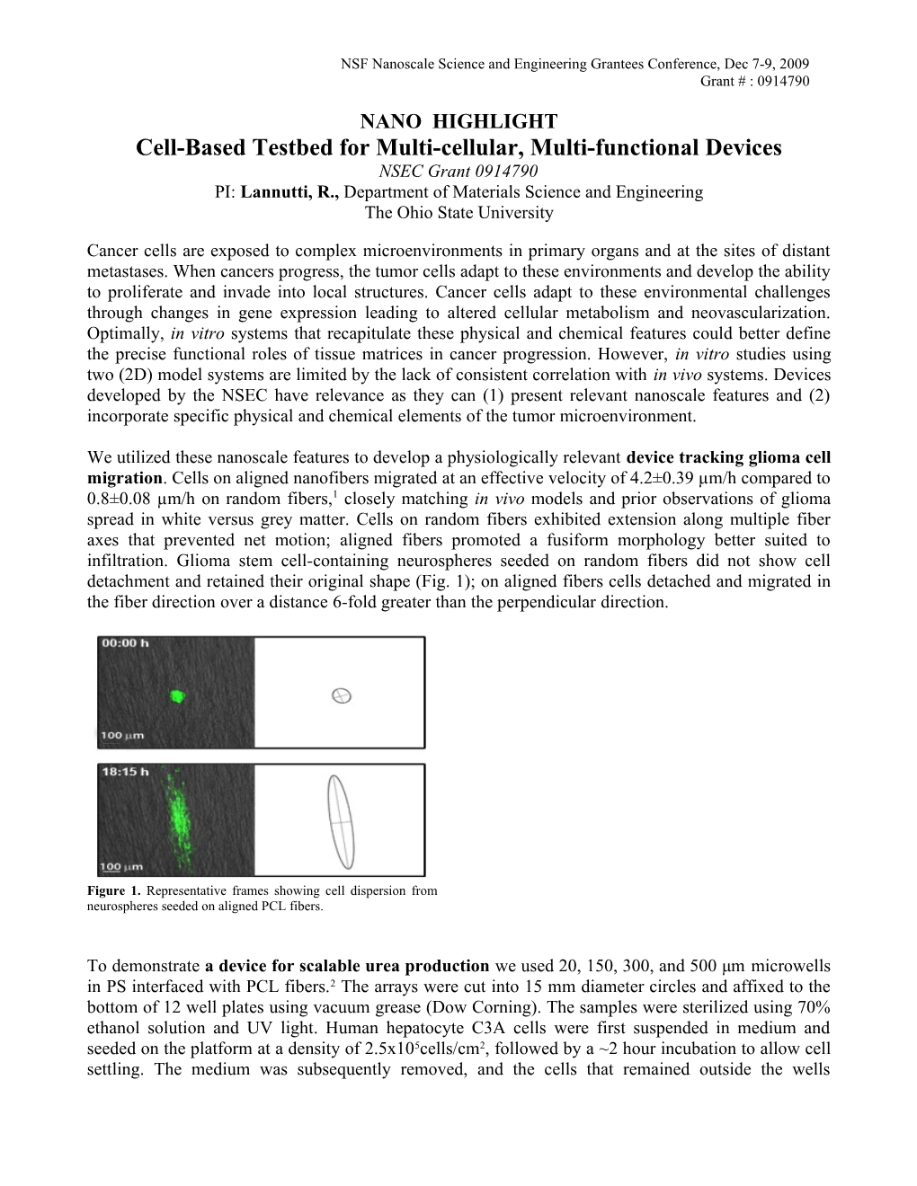 Cell-Based Testbed for Multi-Cellular, Multi-Functional Devices