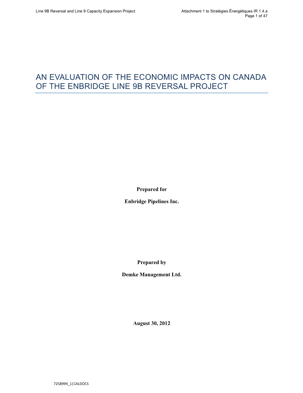 An Evaluation of the Economic Impacts on Canada of the Enbridge Line 9B Reversal Project