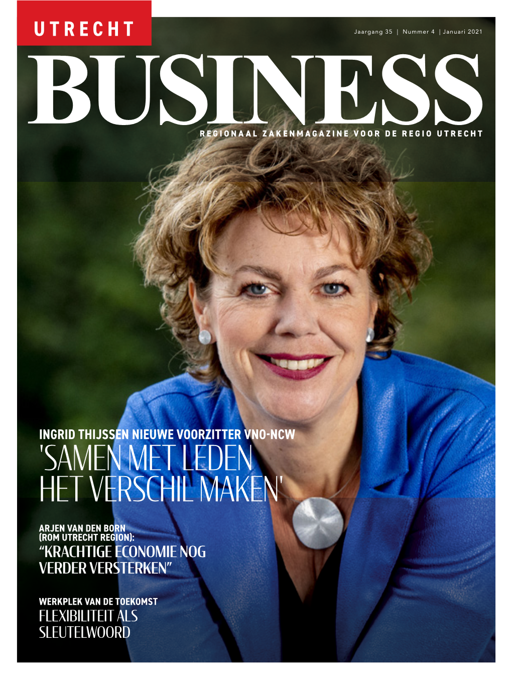 Ingrid Thijssen Nieuwe Voorzitter Vno-Ncw 'Samen Met Leden Het Verschil Maken'