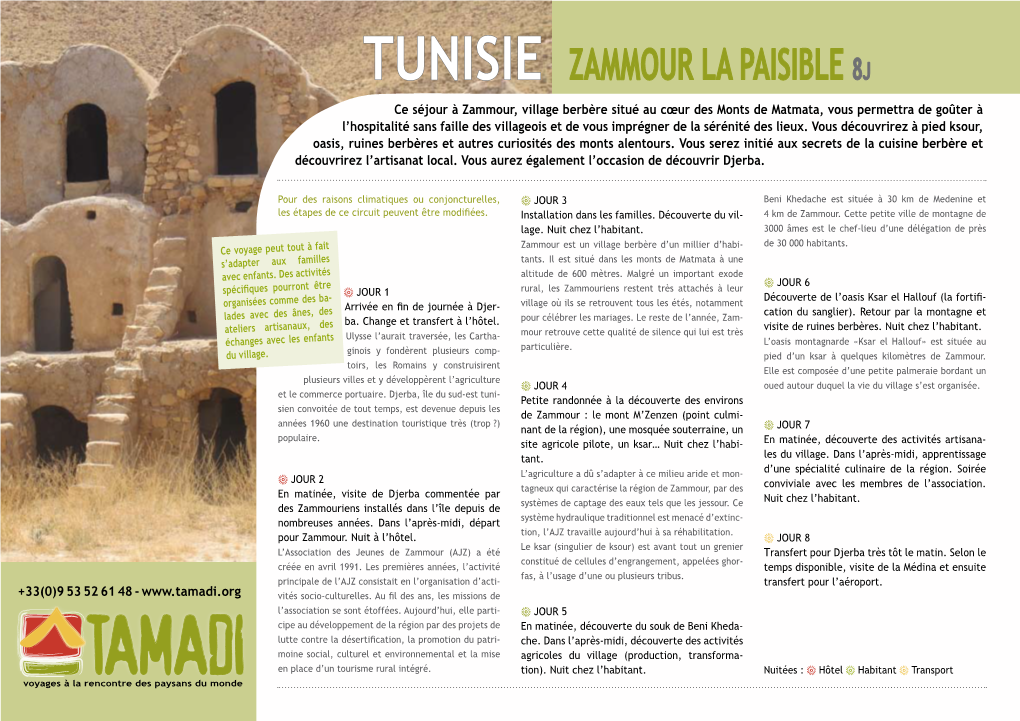Tunisie Zammour La Paisible 8J