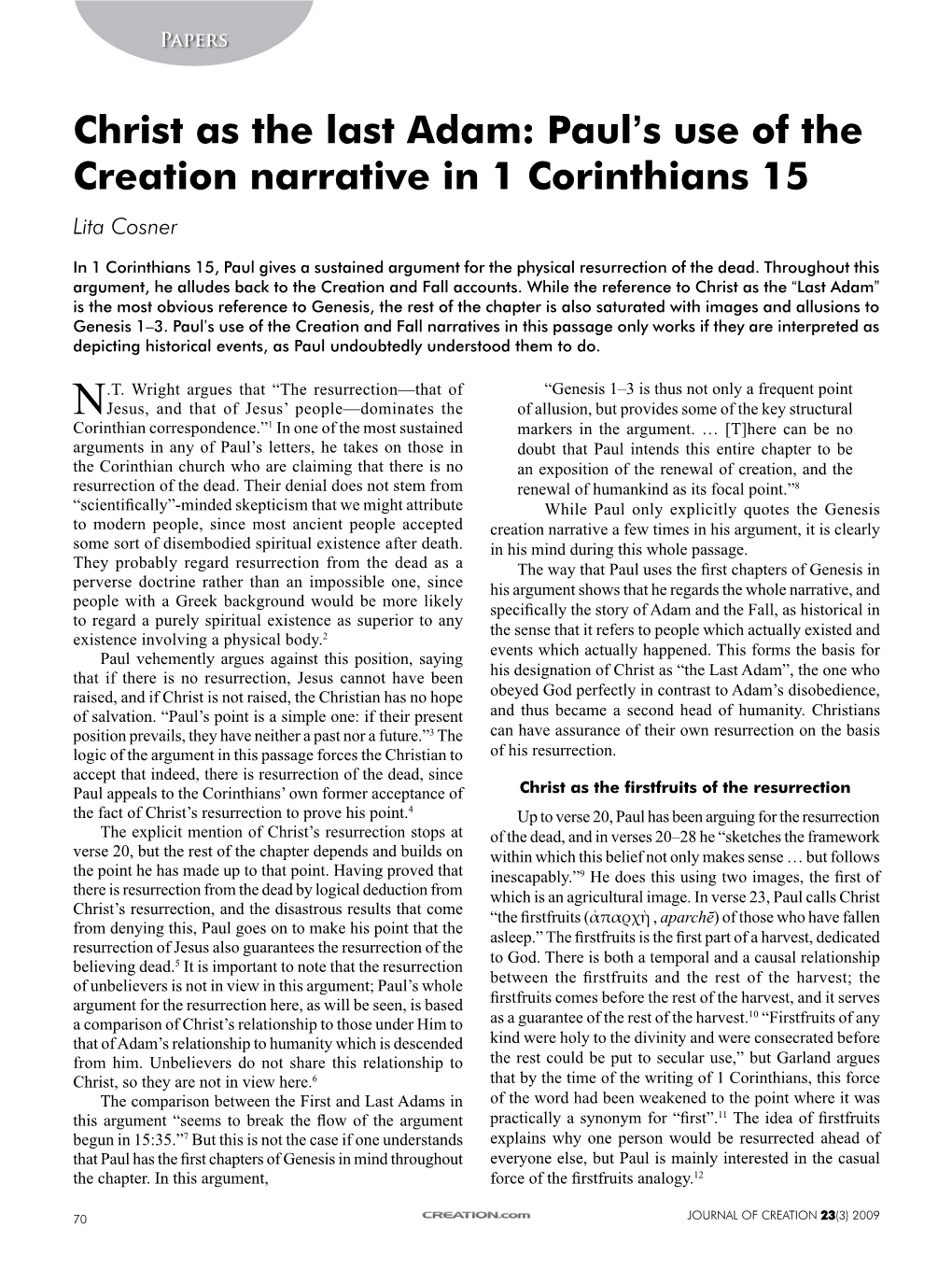 Christ As the Last Adam: Paul’S Use of the Creation Narrative in 1 Corinthians 15 Lita Cosner