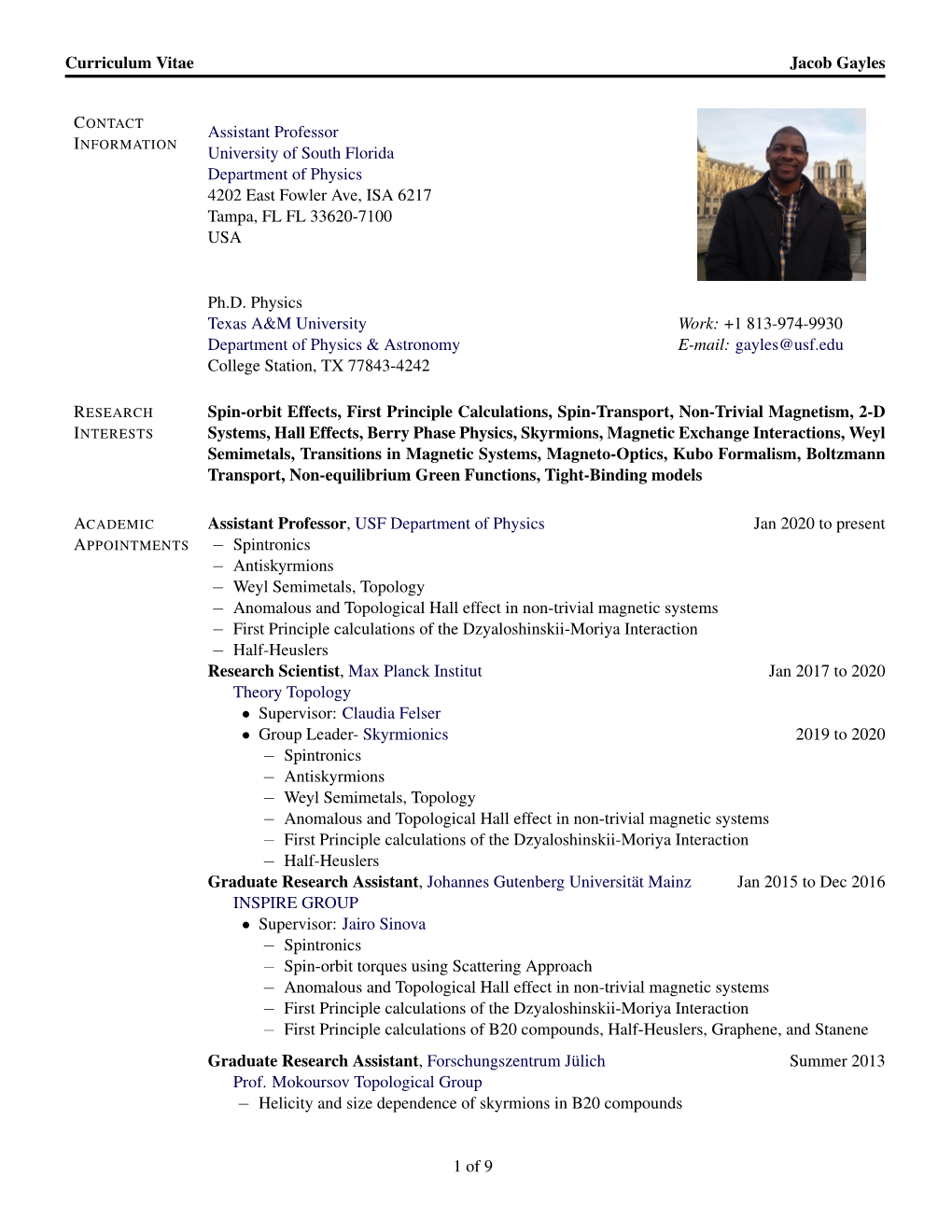 Curriculum Vitae Jacob Gayles Assistant Professor University of South Florida Department of Physics 4202 East Fowler Ave, ISA 62