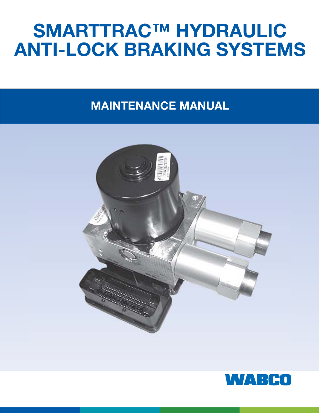 Smarttrac Hydraulic ABS Maintenance Manual