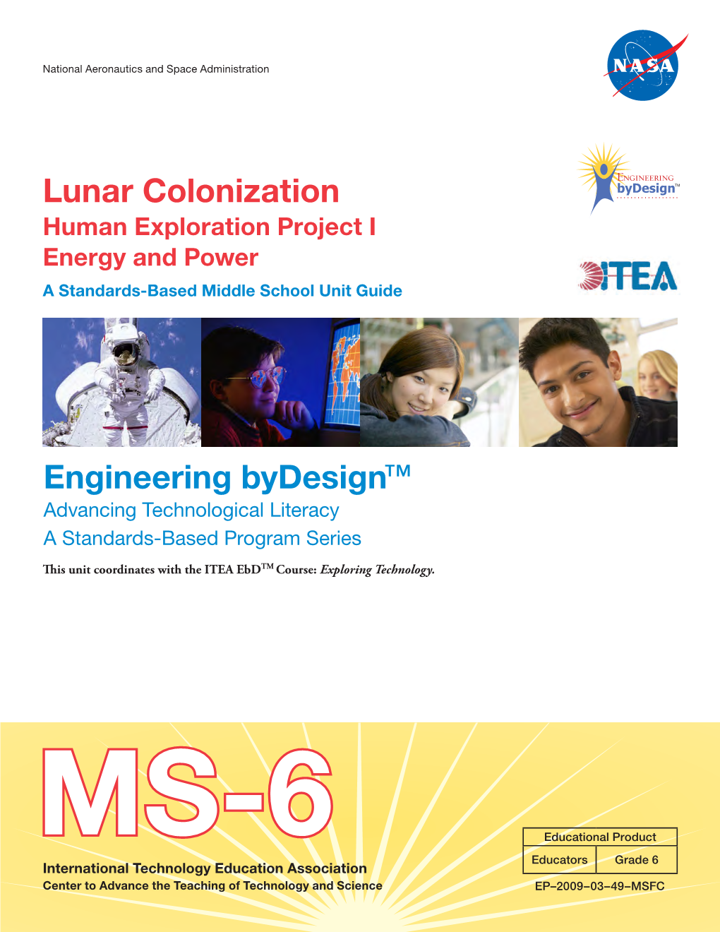 Lunar Colonization Human Exploration Project I Energy and Power a Standards-Based Middle School Unit Guide