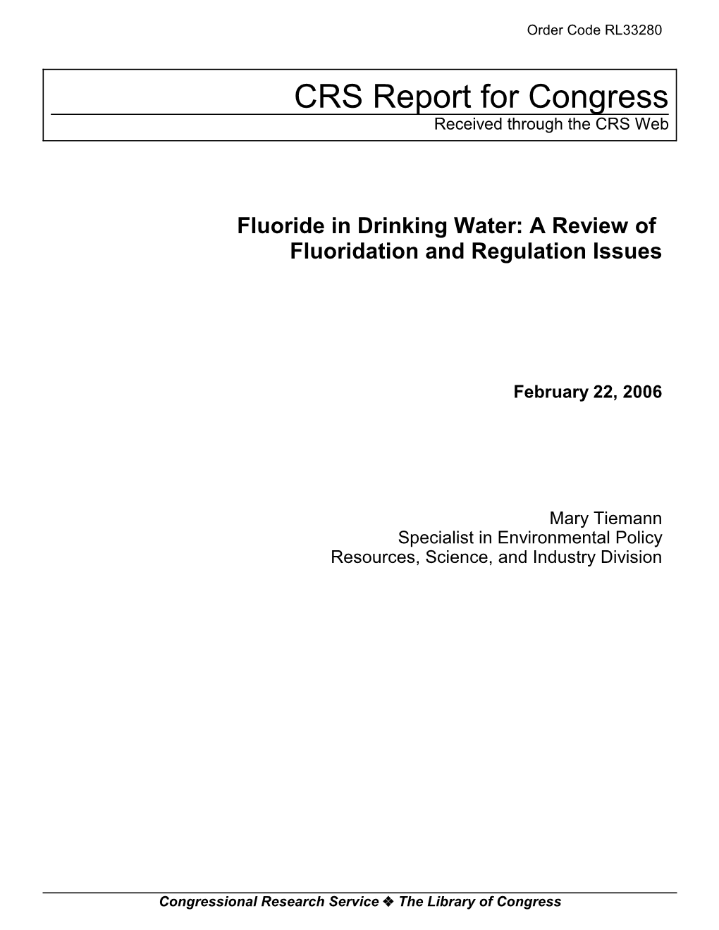 Fluoride in Drinking Water: a Review of Fluoridation and Regulation Issues