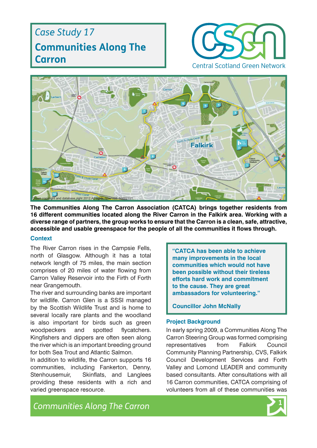 Communities Along the Carron Association (CATCA) Brings Together Residents from 16 Different Communities Located Along the River Carron in the Falkirk Area