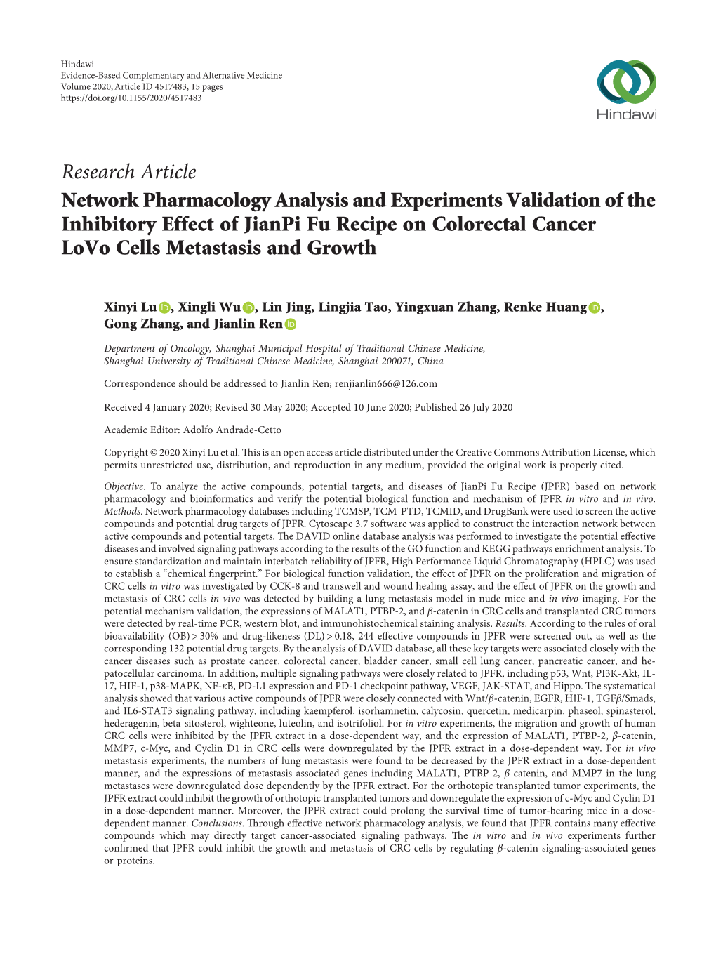 Network Pharmacology Analysis and Experiments Validation of the Inhibitory Effect of Jianpi Fu Recipe on Colorectal Cancer Lovo Cells Metastasis and Growth