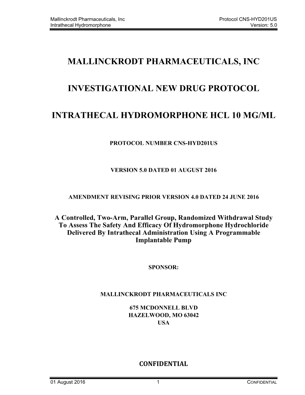 Mallinckrodt Pharmaceuticals, Inc Investigational New Drug Protocol