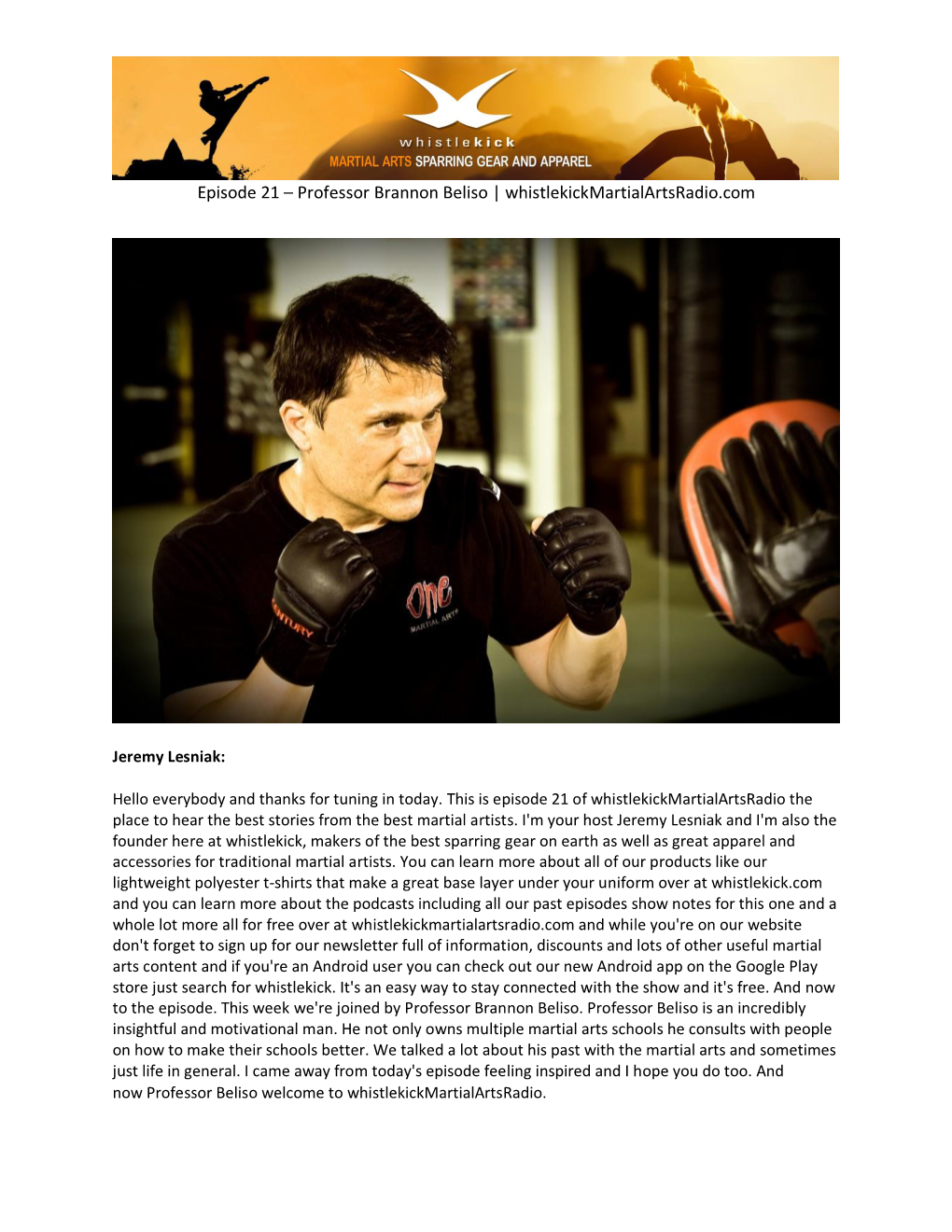 Professor Brannon Beliso | Whistlekickmartialartsradio.Com