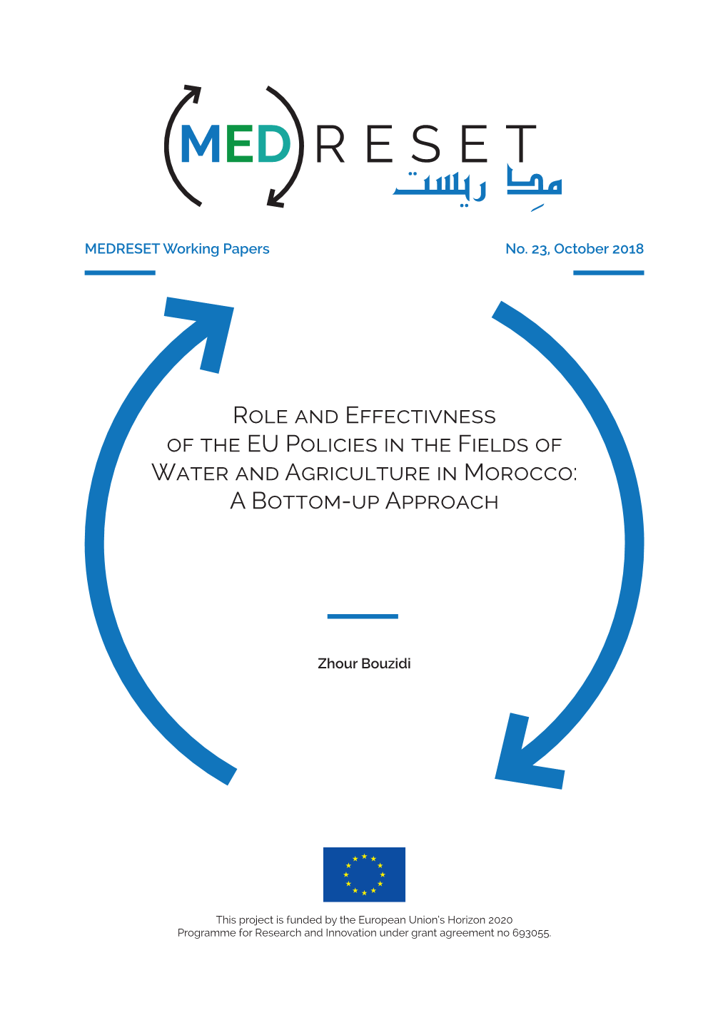 Role and Effectivness of the EU Policies in the Fields of Water and Agriculture in Morocco: a Bottom-Up Approach