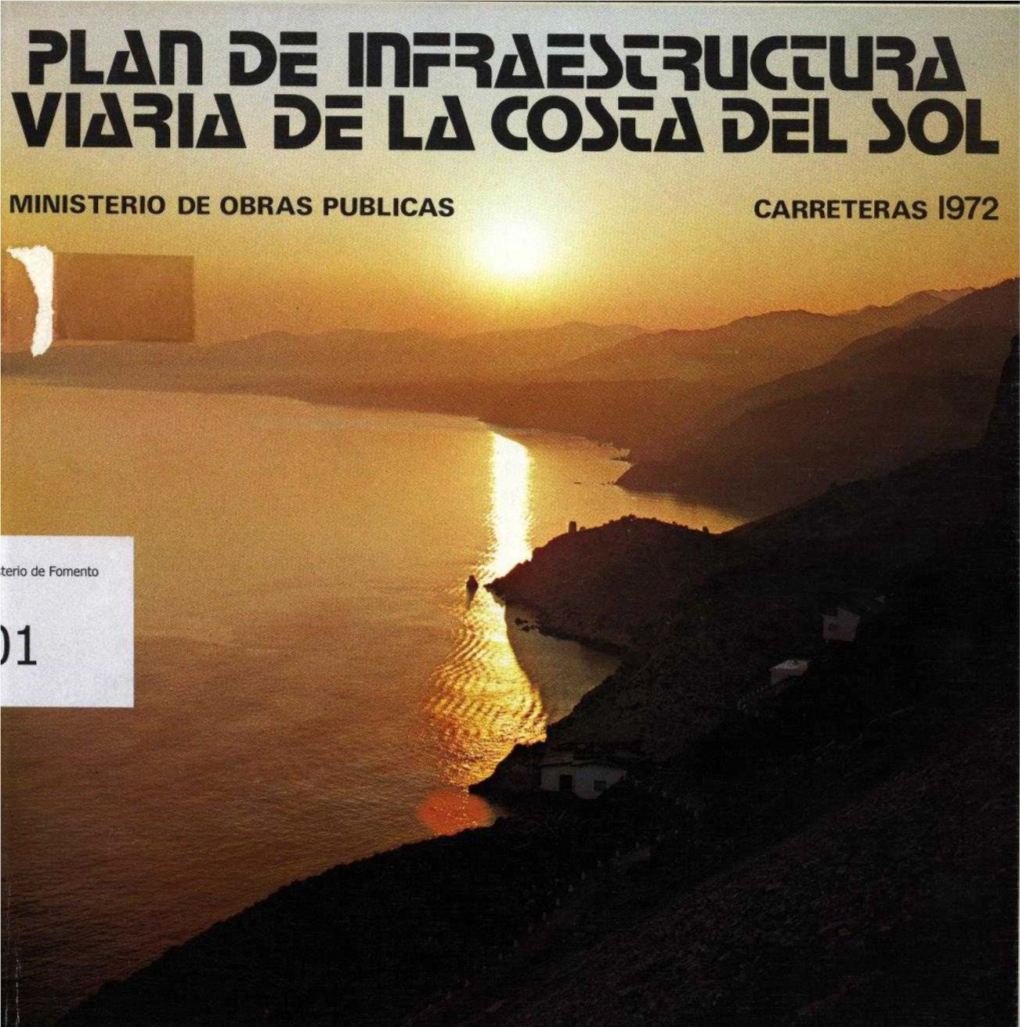 Plan De Infraestructura Viaria De La Costa Del Sol: Carreteras 1972