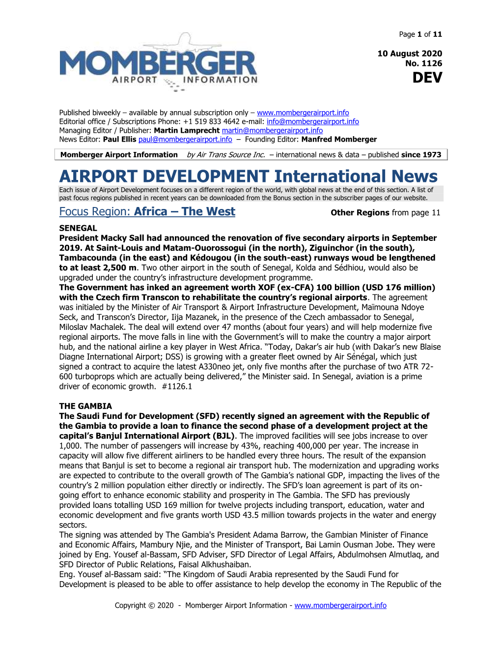 AIRPORT DEVELOPMENT International News Each Issue of Airport Development Focuses on a Different Region of the World, with Global News at the End of This Section