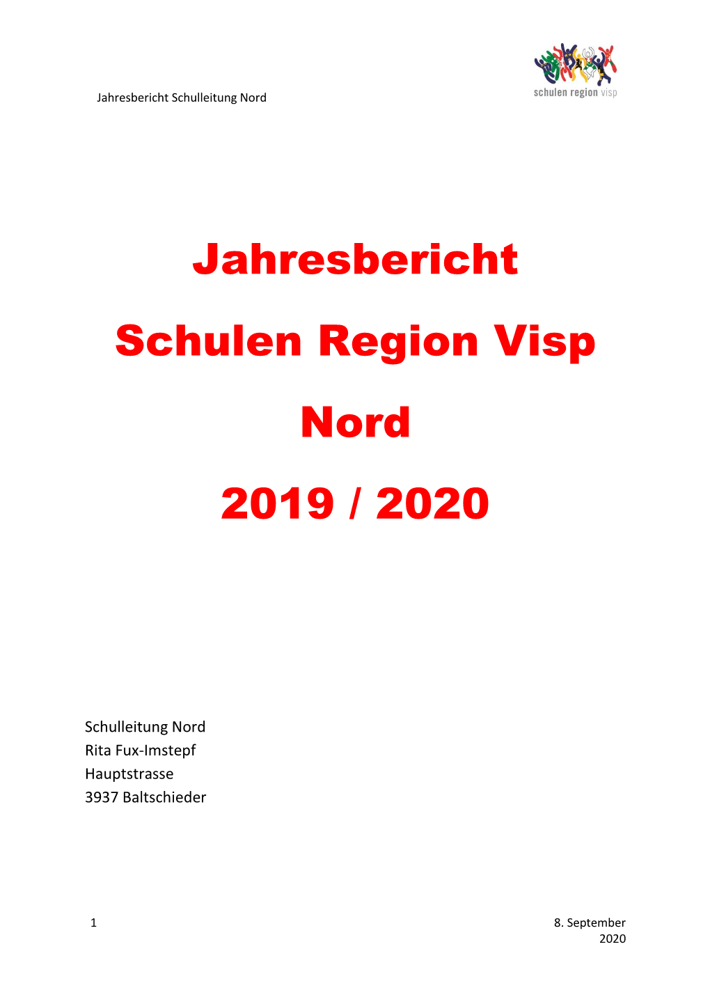 Jahresbericht Schulen Region Visp Nord 2019 / 2020