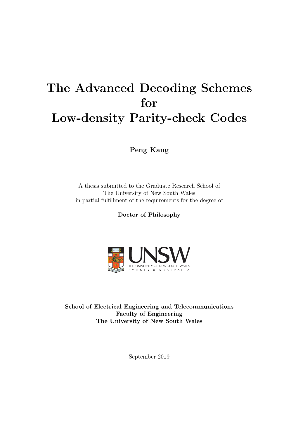 The Advanced Decoding Schemes for Low-Density Parity-Check Codes