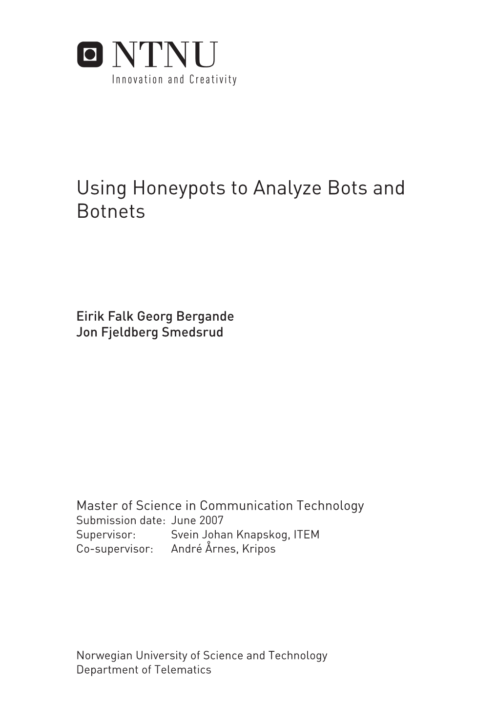 Using Honeypots to Analyze Bots and Botnets
