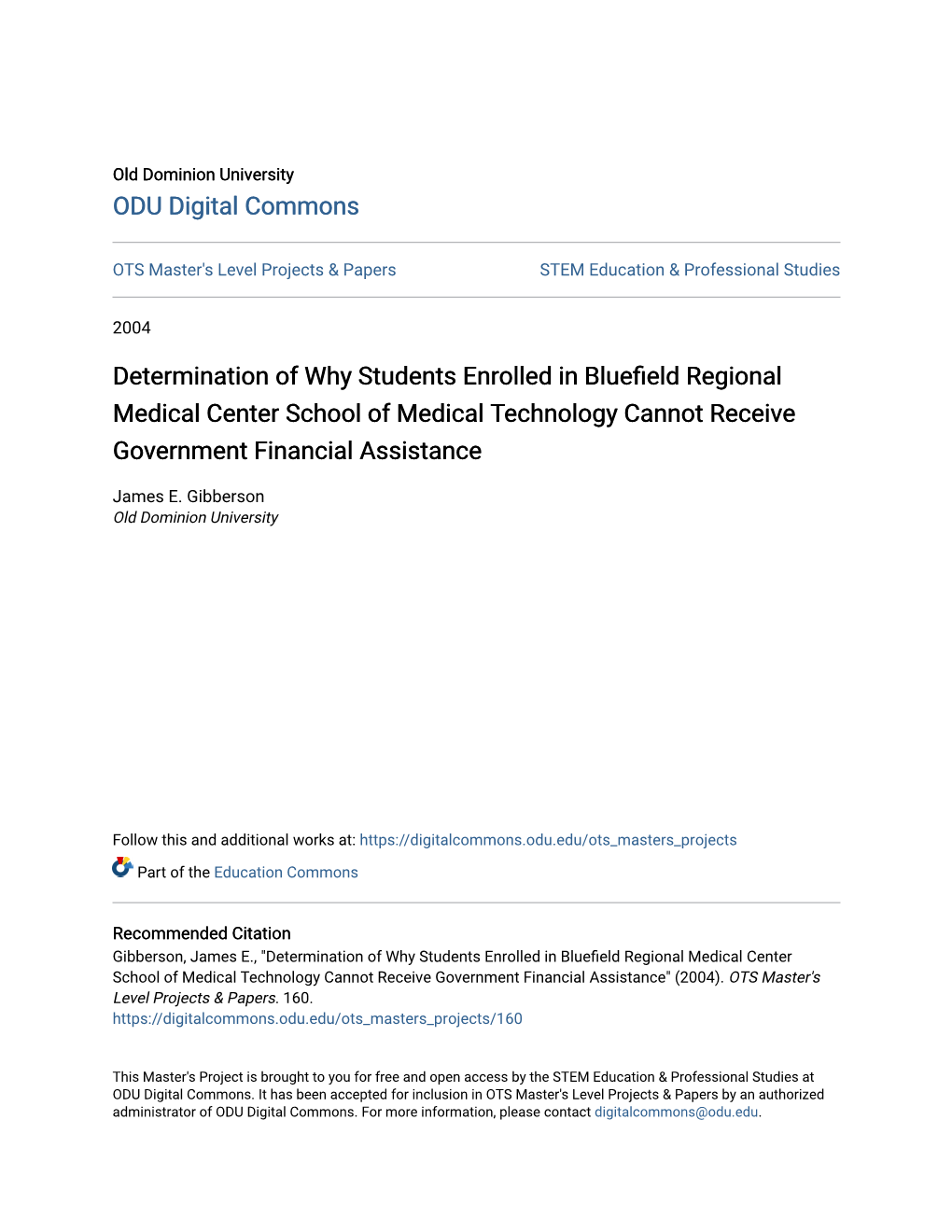 Determination of Why Students Enrolled in Bluefield Regional Medical Center School of Medical Technology Cannot Receive Government Financial Assistance