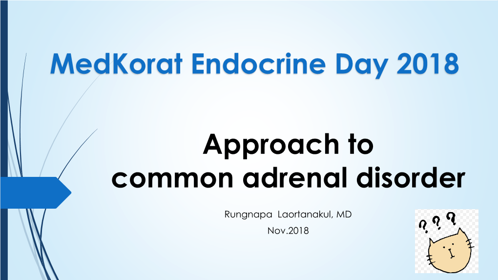 Approach to Common Adrenal Disorder