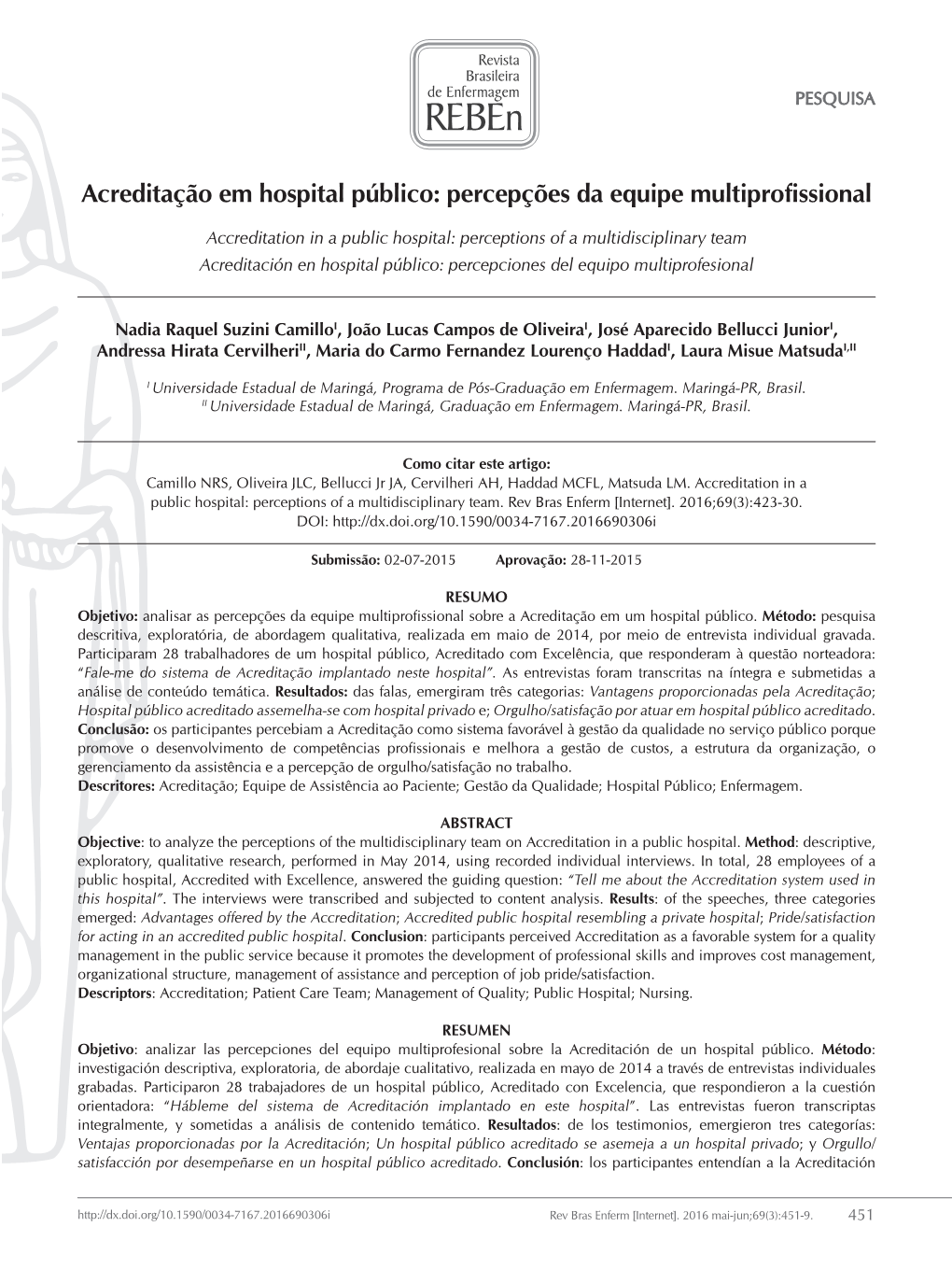 Accreditation in a Public Hospital: Perceptions of a Multidisciplinary Team Acreditación En Hospital Público: Percepciones Del Equipo Multiprofesional