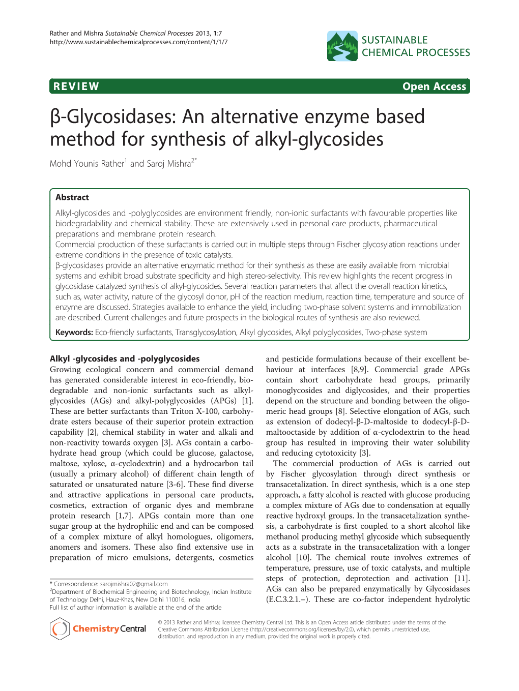 An Alternative Enzyme Based Method for Synthesis of Alkyl-Glycosides Mohd Younis Rather1 and Saroj Mishra2*