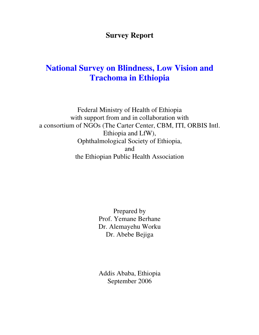 National Survey on Blindness, Low Vision and Trachoma in Ethiopia