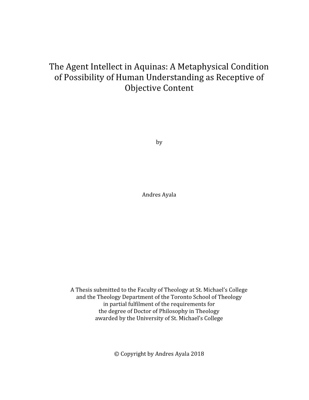 The Agent Intellect in Aquinas: a Metaphysical Condition of Possibility of Human Understanding As Receptive of Objective Content