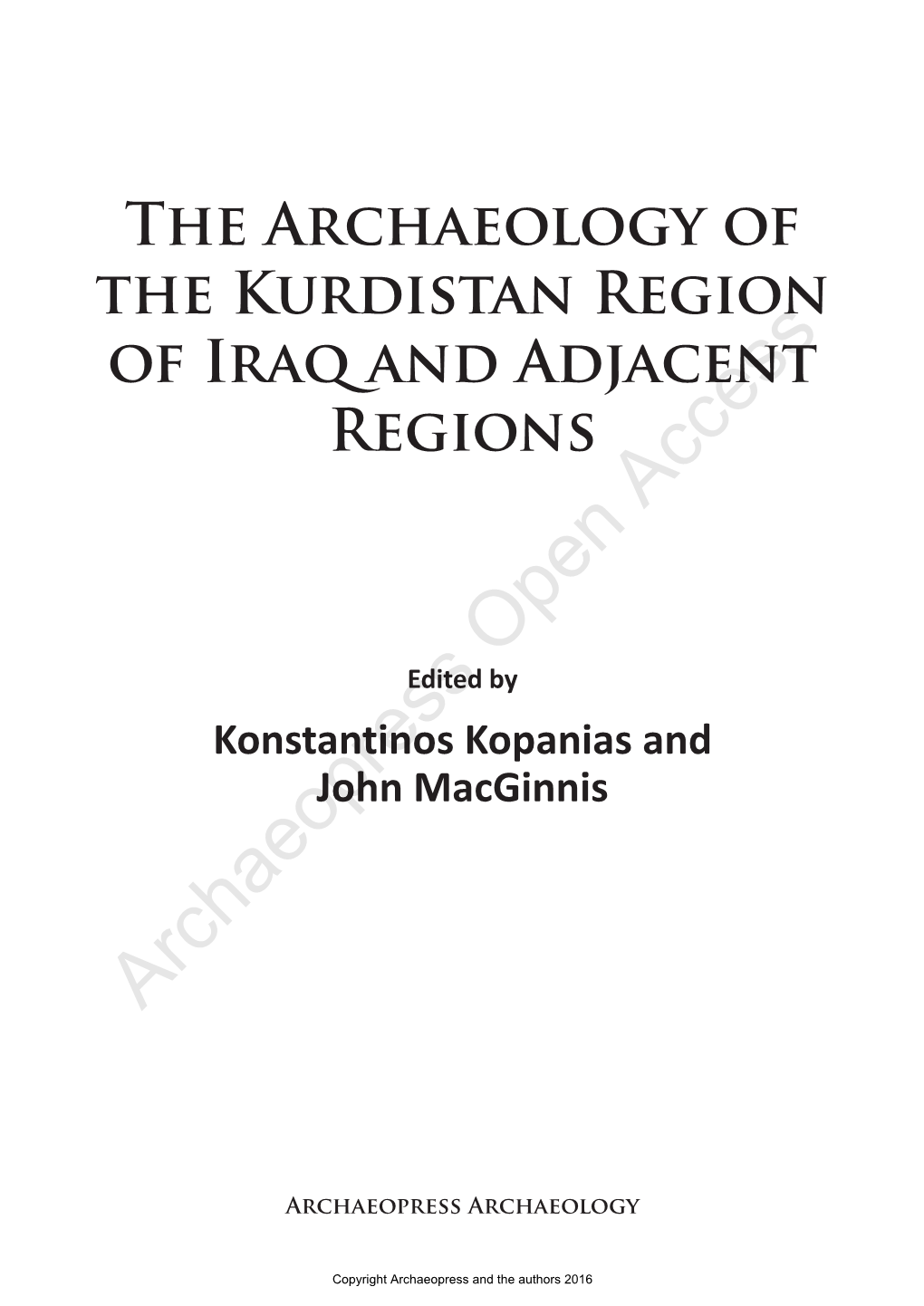 In the Neo-Assyrian Border March of the Palace Herald: Geophysical Survey and Salvage Excavations at Gird-I Bazar and Qalat-I Dinka (Peshdar Plain Project 2015)