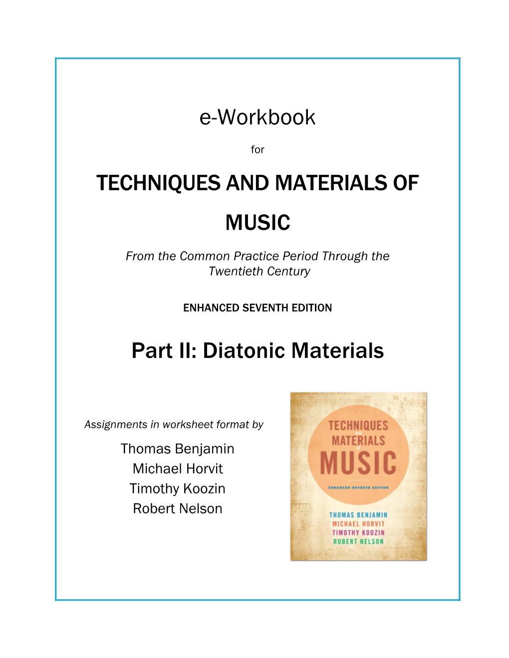 E-Workbook TECHNIQUES and MATERIALS of MUSIC Part II