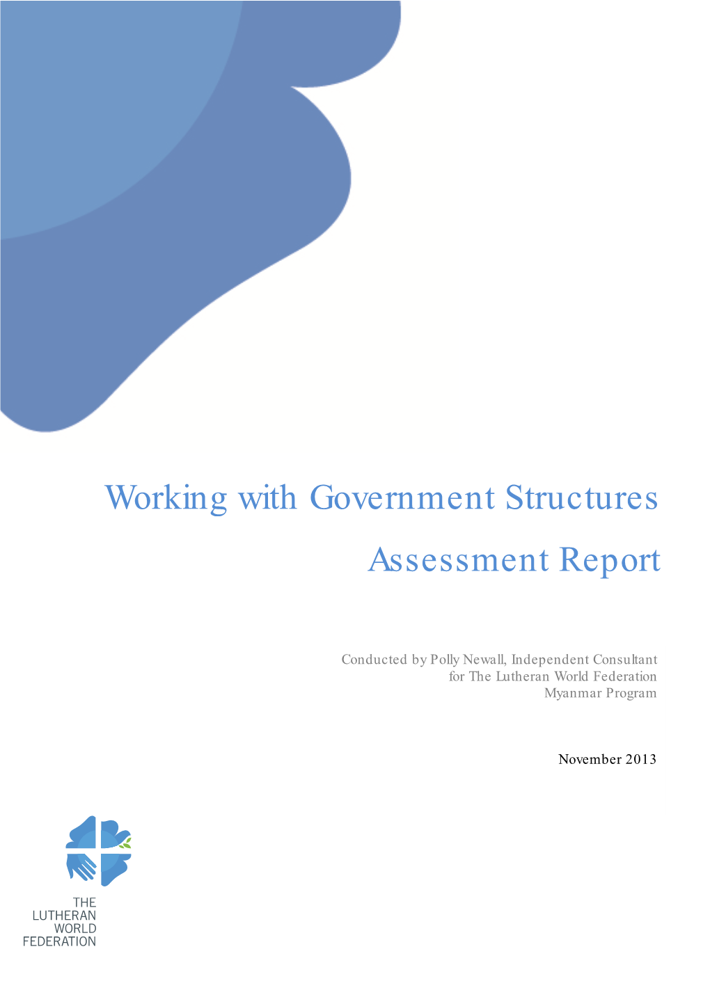 Working with Government Structures Assessment Report