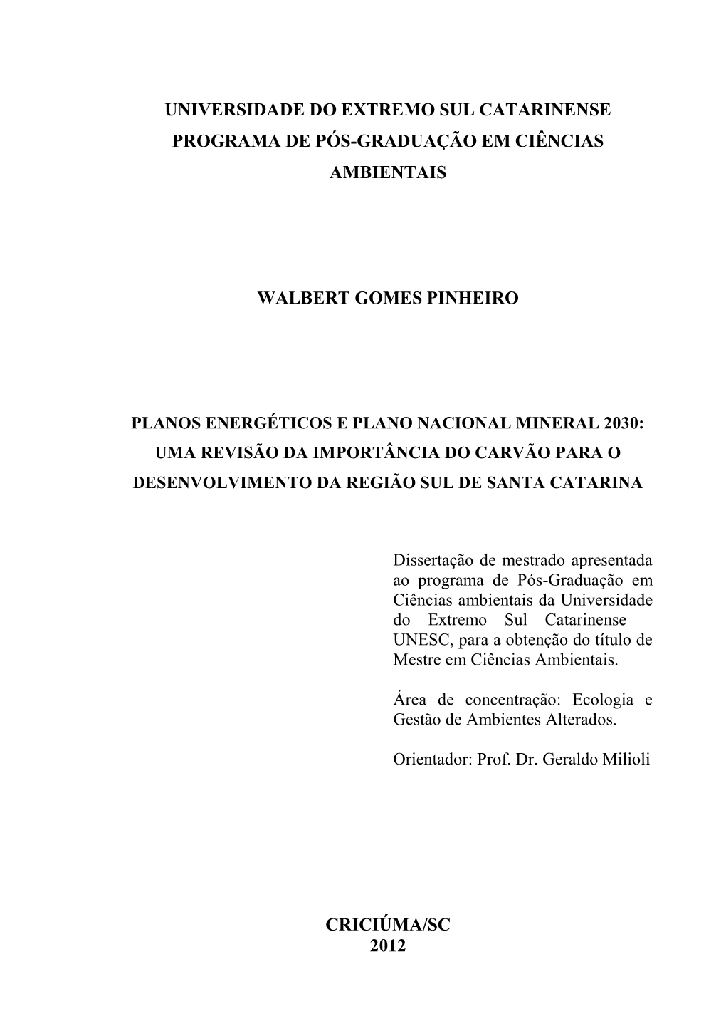 Universidade Do Extremo Sul Catarinense Programa De Pós-Graduação Em Ciências Ambientais